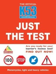 The Official K53: Just The Test paperback