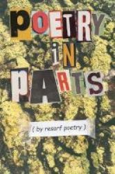 Poetry In Parts Paperback