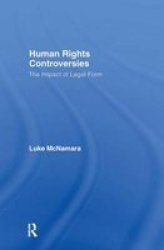 Human Rights Controversies - The Impact Of Legal Form Hardcover