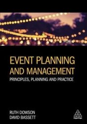 Event Planning And Management - Principles Planning And Practice Paperback 2ND Revised Edition