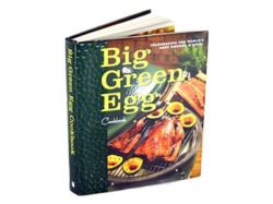 Big Green Egg Cookbook: Celebrating the World's Best Smoker & Grill