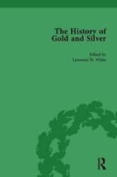 The History Of Gold And Silver Vol 2 Hardcover