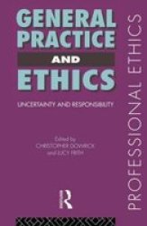 General Practice and Ethics Professional Ethics
