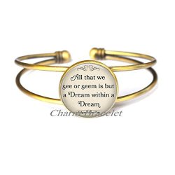 Charm Bracelet All That We See Or Seem Is But A Dream Within A Dream Quote Bracelet Quote Bracelet Literary JEWELRY-ZE205