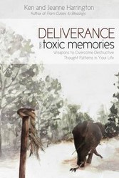 Deliverance From Toxic Memories