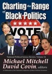 Charting The Range Of Black Politics Hardcover