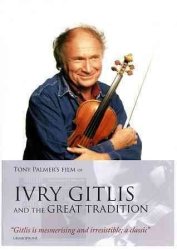 Ais Ivry Gitlis & The Great Tradition