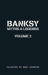 Banksy Myths And Legends Volume II Paperback