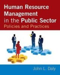 Human Resource Management In The Public Sector - Policies And Practices Hardcover