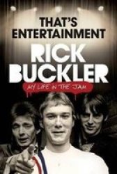That& 39 S Entertainment - My Life In The Jam Paperback