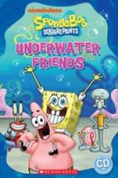 Spongebob Squarepants Underwater Friends Paperback