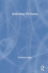 Dictionary Of Fairies Katharine Briggs Collected Works Vol 10 Hardcover