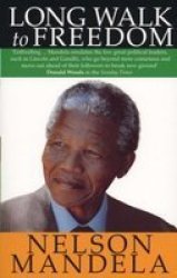 Long Walk To Freedom - Nelson Mandela Paperback