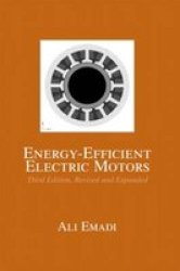 Energy-efficient Electric Motors Revised And Expanded Hardcover 3RD New Edition