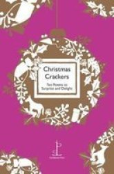 Christmas Crackers - Ten Poems To Surprise And Delight Paperback