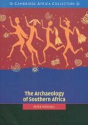 The Archaeology Of Southern Africa paperback African Ed