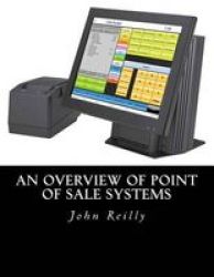 An Overview Of Point Of Systems Paperback