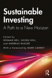 Sustainable Investing - A Path To A New Horizon Paperback