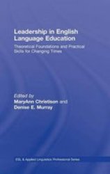 Leadership in English Language Education - ESL and Applied Linguistics Professional Series, v. 10