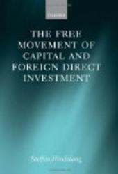 The Free Movement of Capital and Foreign Direct Investment: The Scope of Protection in EU Law