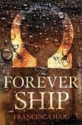 The Forever Ship Paperback