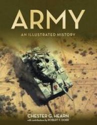 Army - An Illustrated History Paperback