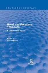 Novel And Romance 1700-1800 - A Documentary Record Hardcover