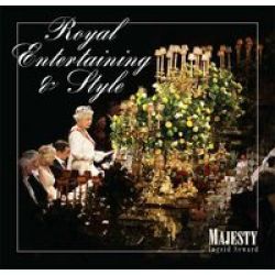 Royal Entertaining and Style Hardcover