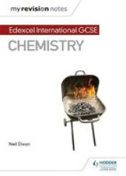 My Revision Notes: Edexcel International Gcse 9-1 Chemistry Paperback