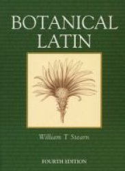 Botanical Latin - Fourth Edition Paperback 4th Edition