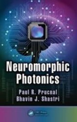 Neuromorphic Photonics Hardcover