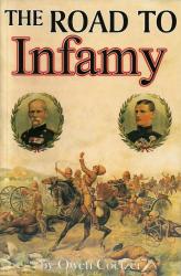 The Road To Infamy 1899 - 1900 By Owen Coetzer New Soft Cover