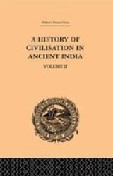 A History of Civilisation in Ancient India, Vol II