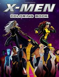 Xmen Coloring Book: Xmen Fantastic Coloring Books For Kids And Adults