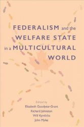 Federalism And The Welfare State In A Multicultural World Paperback