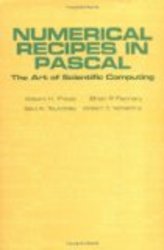 Numerical Recipes in Pascal First Edition : The Art of Scientific Computing