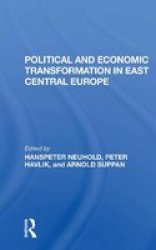 Political And Economic Transformation In East Central Europe Paperback