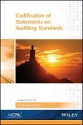 Auditing Standards 2017 - Codification Of Statements On Standards For Auditing Standards Numbers 122 To 132 January 2017 Paperback