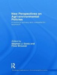 New Perspectives On Agri-environmental Policies - A Multidisciplinary And Transatlantic Approach Hardcover