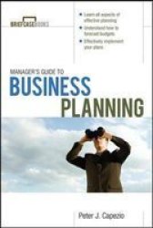 Manager&#39 S Guide To Business Planning paperback