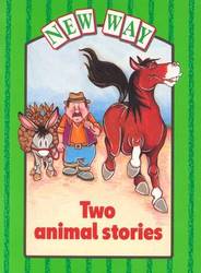 New Way Green Level Platform Books - Two Animal Stories