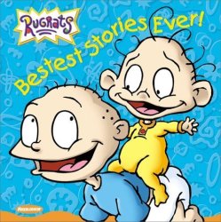 Bestest Stories Ever Rugrats Simon & Schuster Hardcover