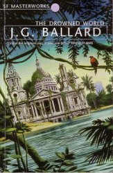The Drowned World - J G Ballard