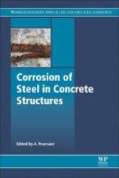 Corrosion Of Steel In Concrete Structures Hardcover