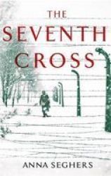 The Seventh Cross Paperback