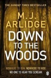 Down To The Woods - Di Helen Grace 8 Paperback