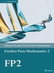 Edexcel As And A Level Further Mathematics Further Pure Mathematics 2 Textbook + E-book Paperback