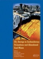 CO2 Storage In Carboniferous Formations And Abandoned Coal Mines Hardcover