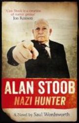 Alan Stoob: Nazi Hunter - A Comic Novel Paperback