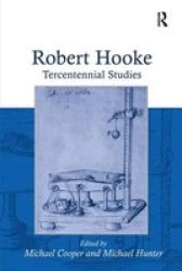 Robert Hooke: Tercentennial Studies